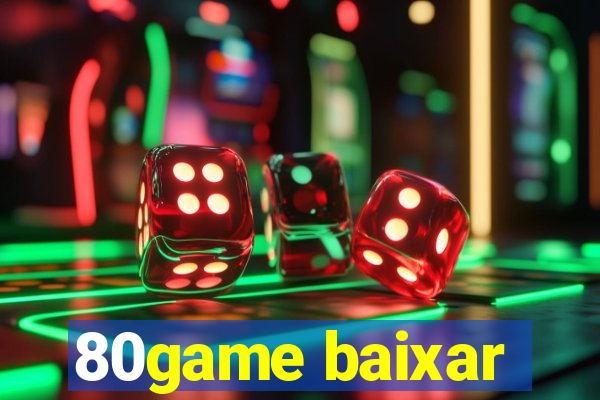 80game baixar